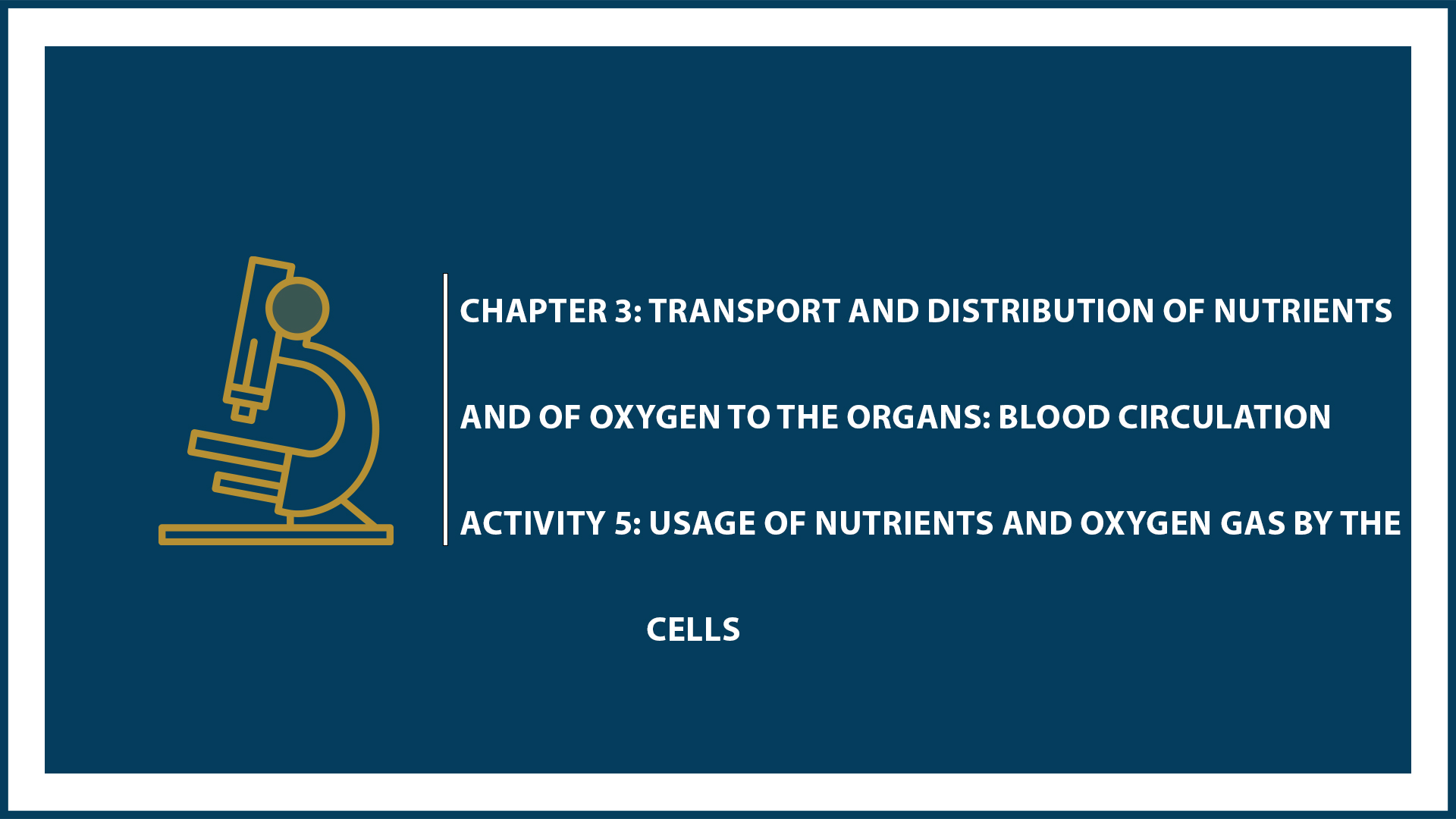 Chapter 3: Activity 5: Usage of Nutrients and Oxygen Gas by the Cells